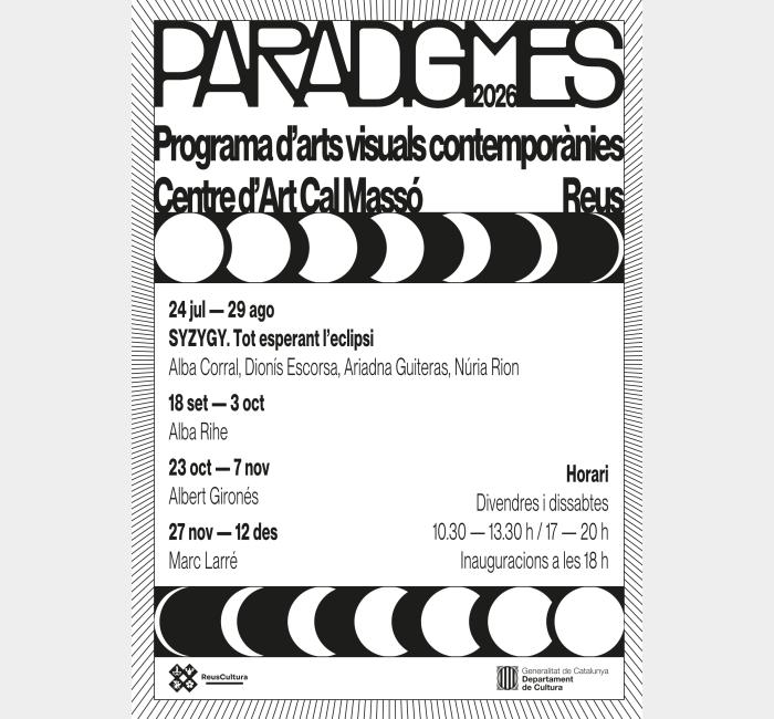 Paradigmes 2026, cicle d’arts visuals contemporànies a Cal Massó 